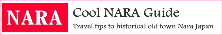 COOL NARA GUIDE｜Travel tips to Nara, Japan