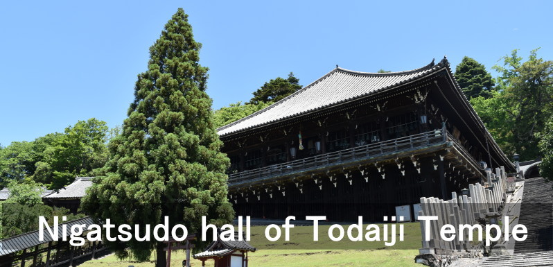 Nigatsudo hall of Todaiji Temple
